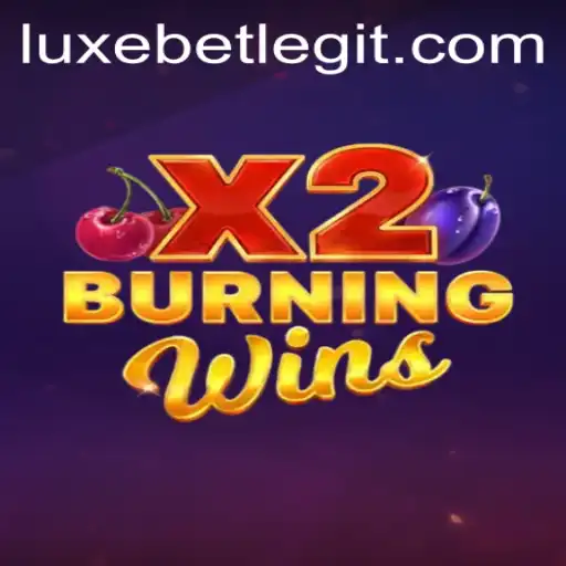 The Thrilling World of BurningWinsX2: A LuxeBet Adventure
