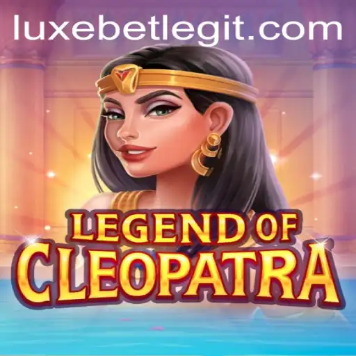 Unveiling LegendOfCleopatra: A Luxurious Gaming Experience with LuxeBet