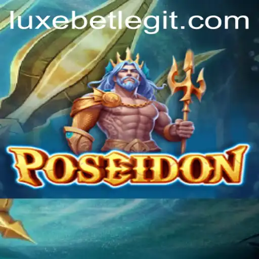 Exploring the Thrilling World of Poseidon: The LuxeBet Experience